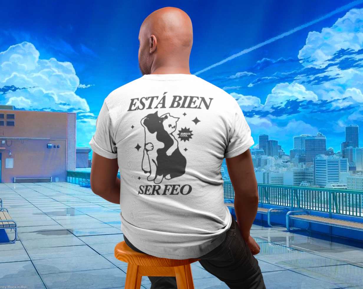 ESTA BIEN SER FEO